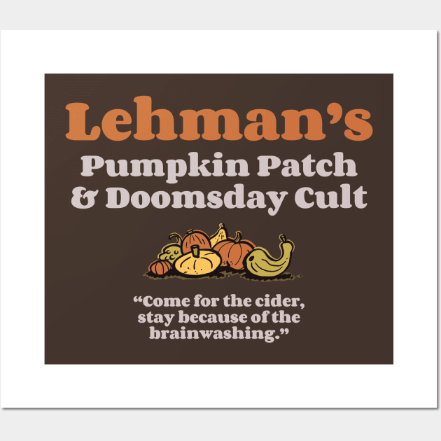 Lehman's Pumpkin Patch and Doomsday Cult DARK Wall Art by neilkohney